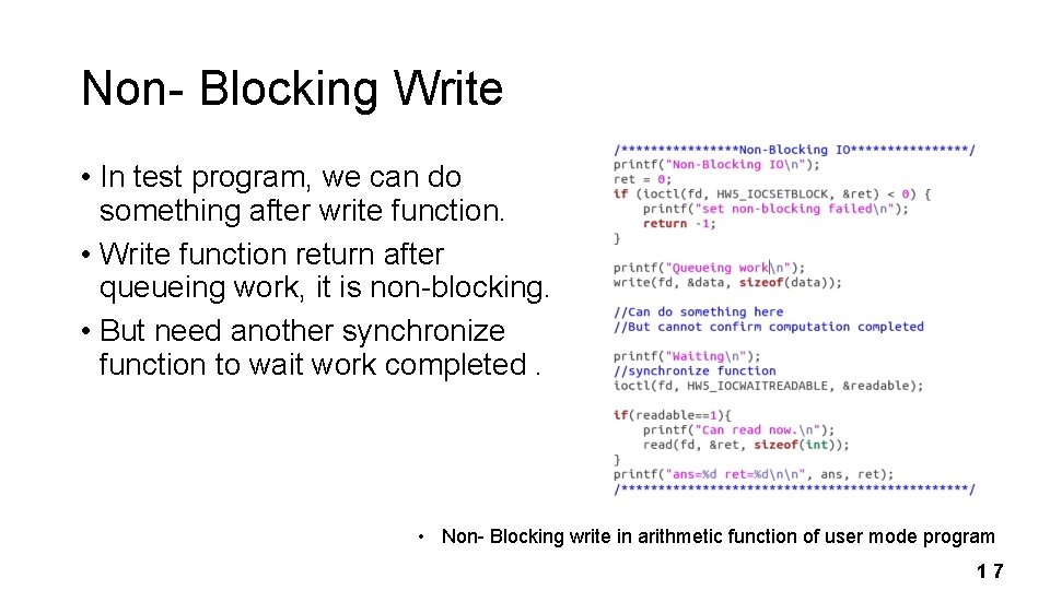 Non- Blocking Write • In test program, we can do something after write function.