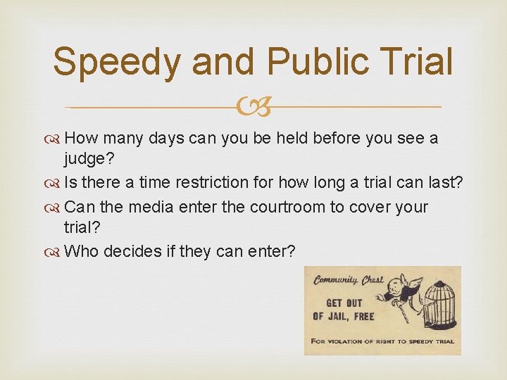 Speedy and Public Trial How many days can you be held before you see