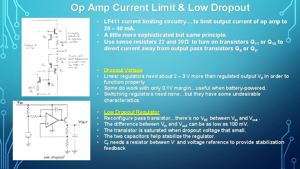 Op Amp Current Limit & Low Dropout • LF 411 current limiting circuitry… to