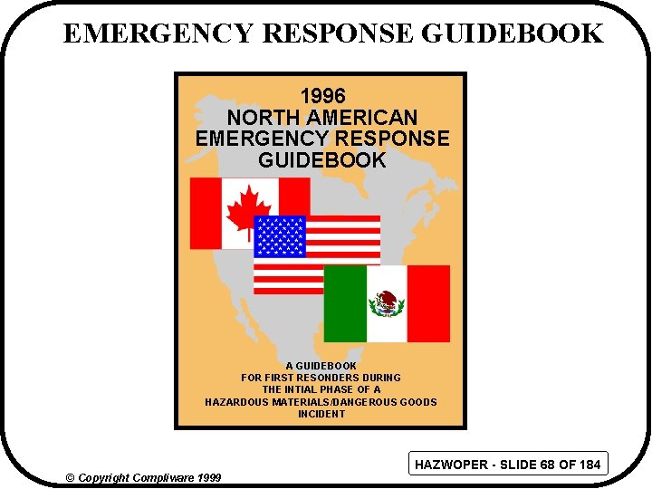 EMERGENCY RESPONSE GUIDEBOOK 1996 NORTH AMERICAN EMERGENCY RESPONSE GUIDEBOOK A GUIDEBOOK FOR FIRST RESONDERS