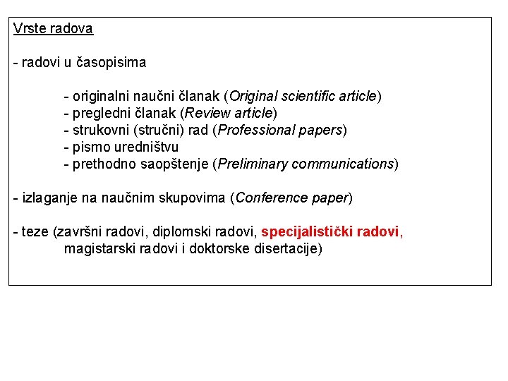 Vrste radova - radovi u časopisima - originalni naučni članak (Original scientific article) -