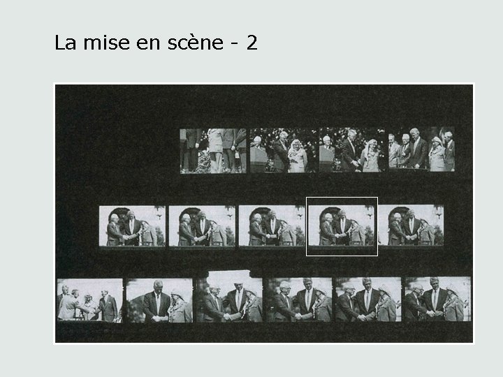 La mise en scène - 2 