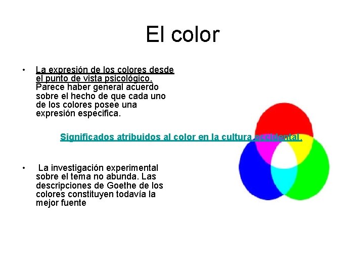 El color • La expresión de los colores desde el punto de vista psicológico.