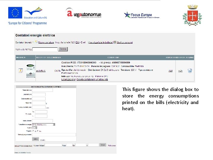 This figure shows the dialog box to store the energy consumptions printed on the
