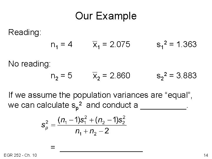Our Example Reading: n 1 = 4 x 1 = 2. 075 s 12
