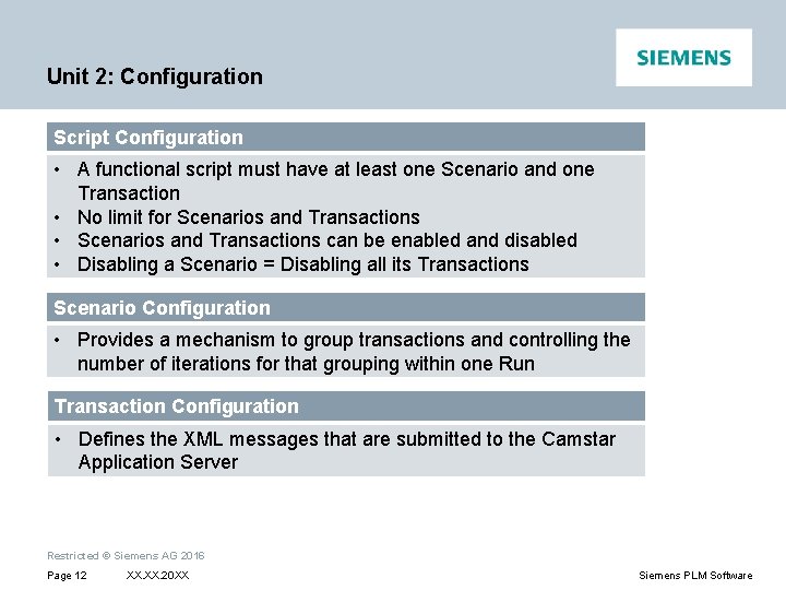 Unit 2: Configuration Script Configuration • A functional script must have at least one