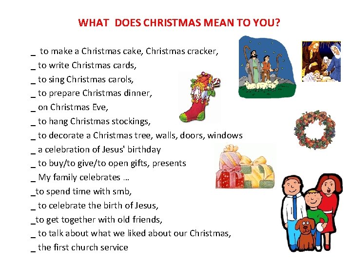 WHAT DOES CHRISTMAS MEAN TO YOU? _ to make a Christmas cake, Christmas cracker,