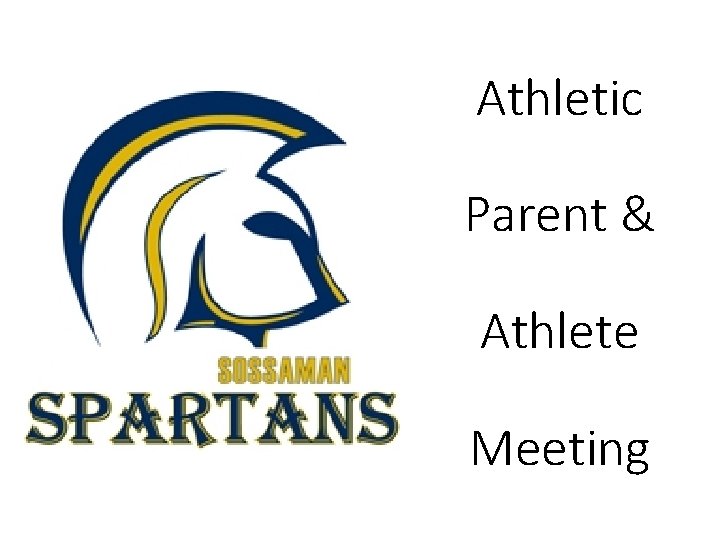 Athletic Parent & Athlete Meeting 