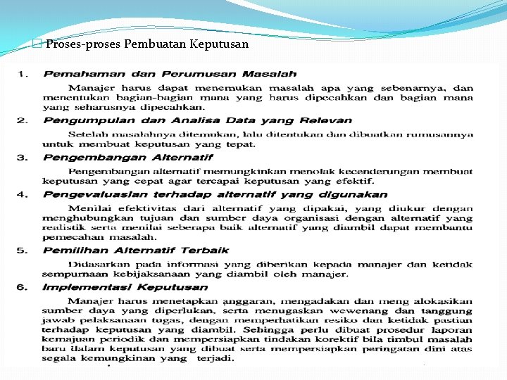 � Proses-proses Pembuatan Keputusan 