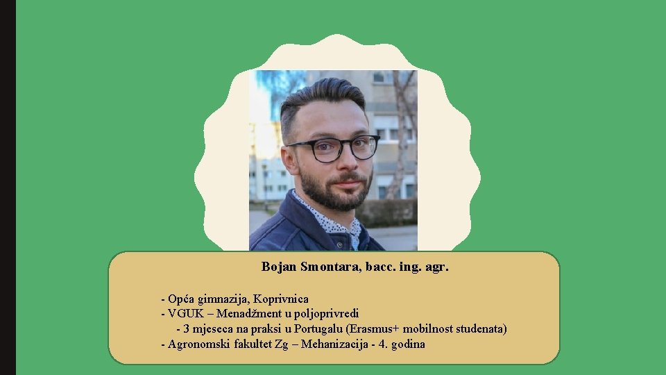 Bojan Smontara, bacc. ing. agr. - Opća gimnazija, Koprivnica - VGUK – Menadžment u