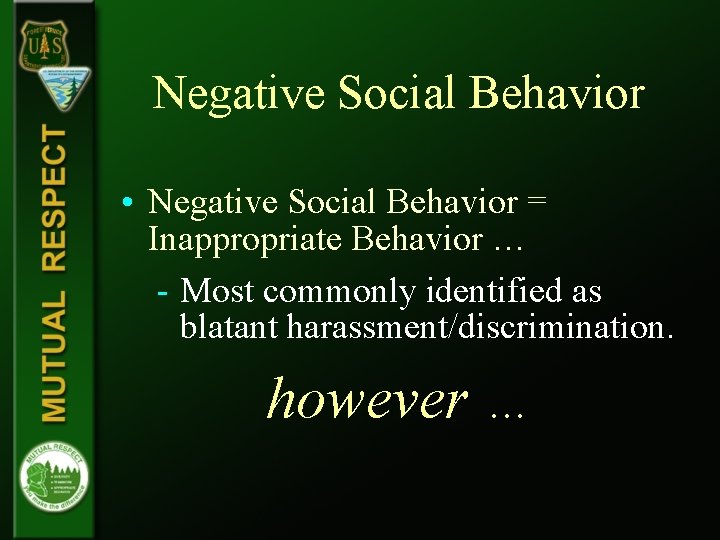 Negative Social Behavior • Negative Social Behavior = Inappropriate Behavior … - Most commonly Negative Social Behavior • Negative Social Behavior = Inappropriate Behavior … - Most commonly