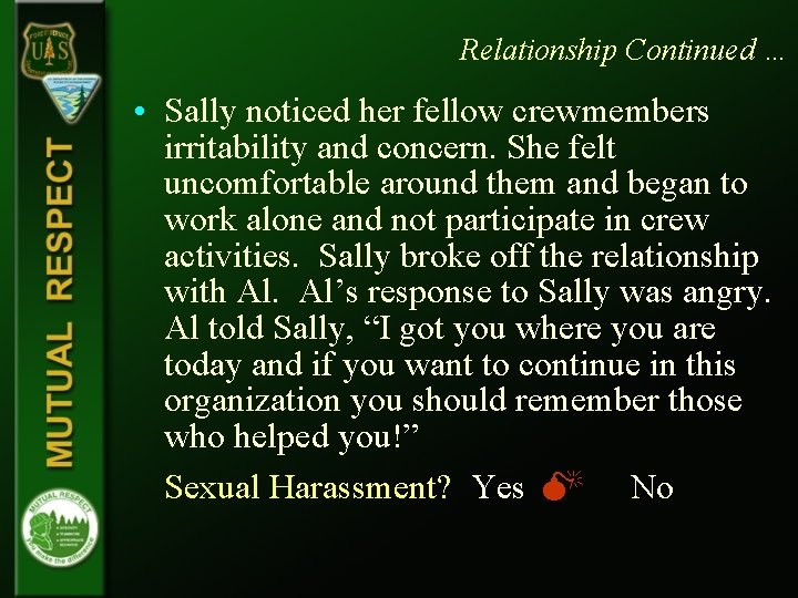 Relationship Continued … • Sally noticed her fellow crewmembers irritability and concern. She felt Relationship Continued … • Sally noticed her fellow crewmembers irritability and concern. She felt