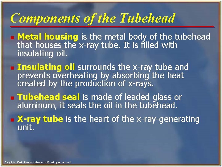 Components of the Tubehead n n Metal housing is the metal body of the