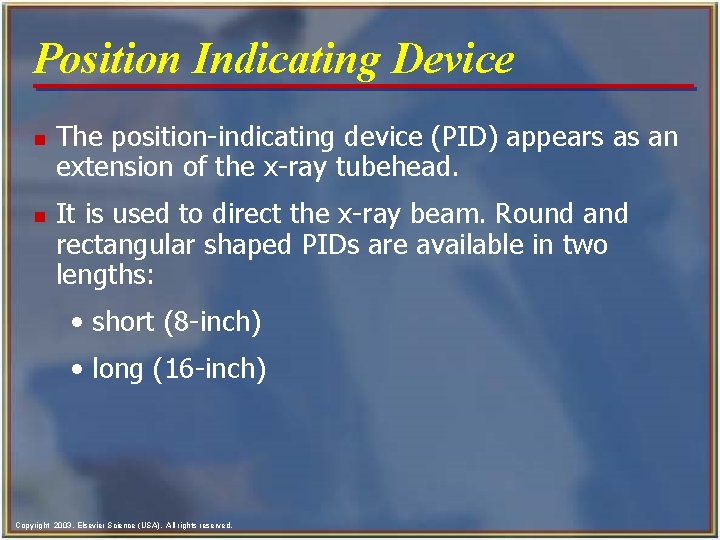 Position Indicating Device n n The position-indicating device (PID) appears as an extension of