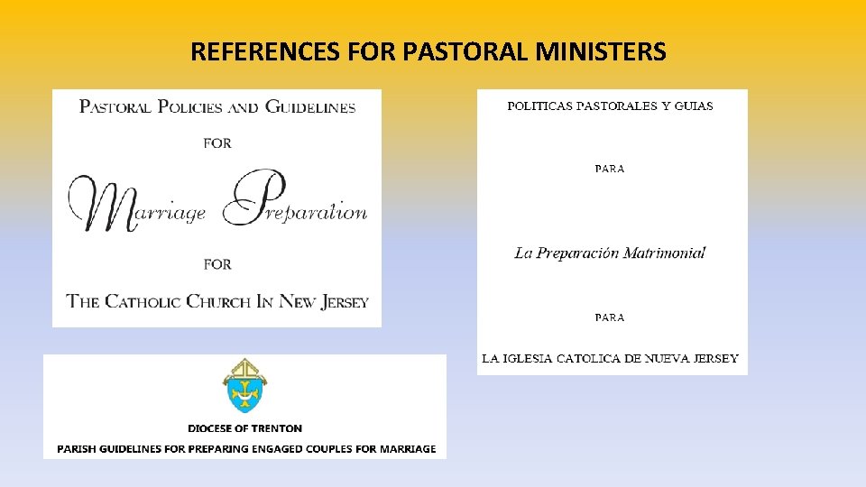 REFERENCES FOR PASTORAL MINISTERS 