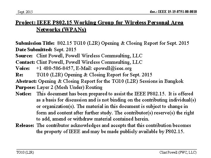 Sept. 2015 doc. : IEEE 15 -15 -0751 -00 -0010 Project: IEEE P 802. Sept. 2015 doc. : IEEE 15 -15 -0751 -00 -0010 Project: IEEE P 802.