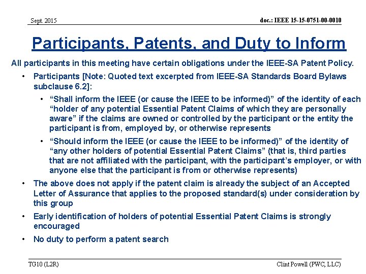 Sept. 2015 doc. : IEEE 15 -15 -0751 -00 -0010 Participants, Patents, and Duty Sept. 2015 doc. : IEEE 15 -15 -0751 -00 -0010 Participants, Patents, and Duty