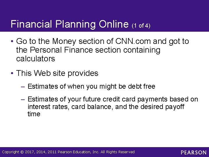 Financial Planning Online (1 of 4) • Go to the Money section of CNN.