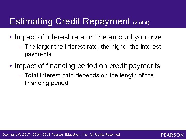Estimating Credit Repayment (2 of 4) • Impact of interest rate on the amount