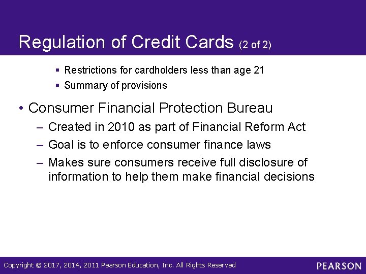 Regulation of Credit Cards (2 of 2) § Restrictions for cardholders less than age