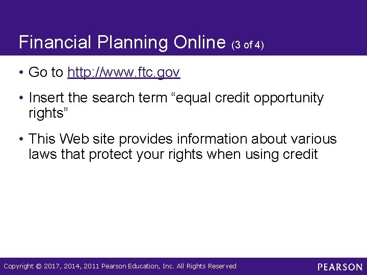 Financial Planning Online (3 of 4) • Go to http: //www. ftc. gov •