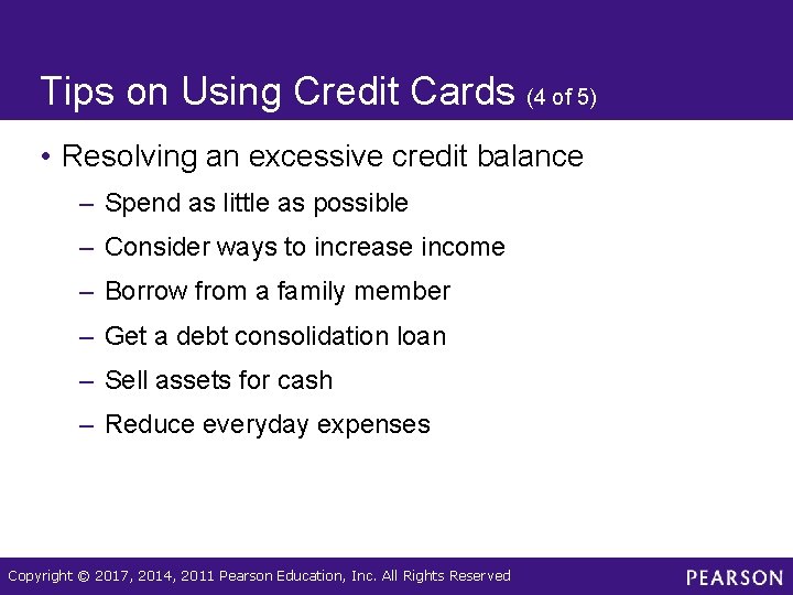 Tips on Using Credit Cards (4 of 5) • Resolving an excessive credit balance