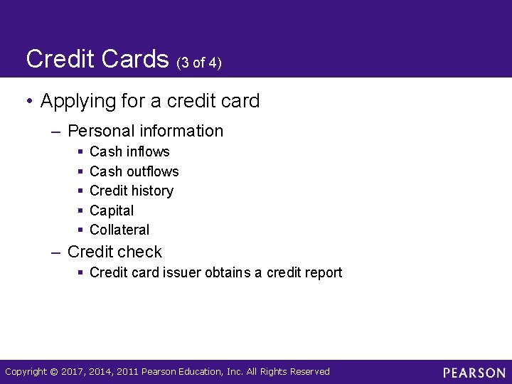 Credit Cards (3 of 4) • Applying for a credit card – Personal information