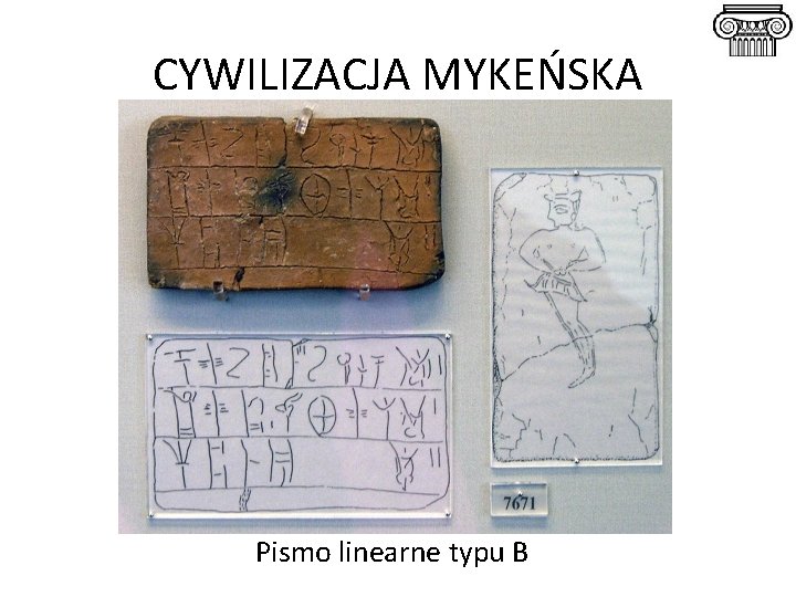 CYWILIZACJA MYKEŃSKA Pismo linearne typu B 