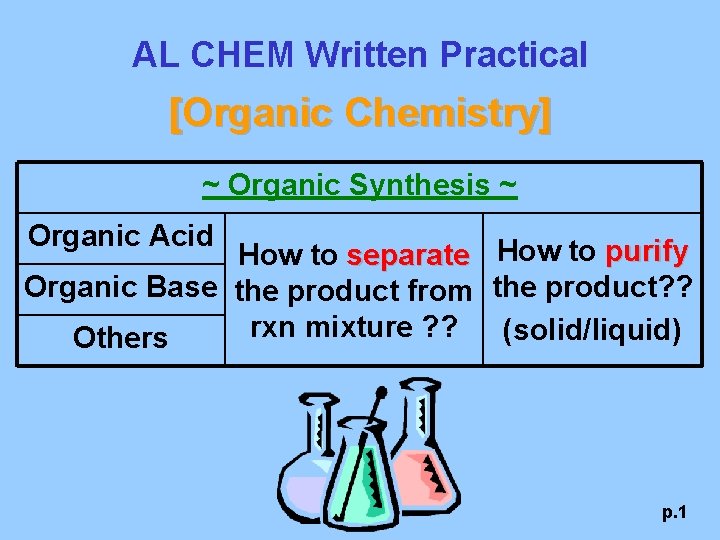 AL CHEM Written Practical [Organic Chemistry] ~ Organic Synthesis ~ Organic Acid How to