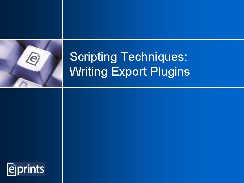 Scripting Techniques: Writing Export Plugins 