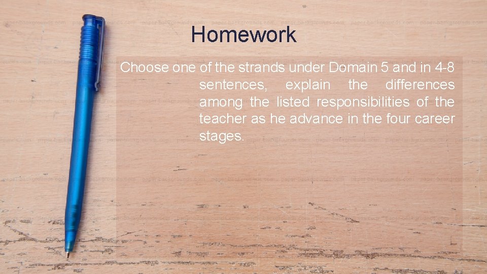 Homework Choose one of the strands under Domain 5 and in 4 -8 sentences,