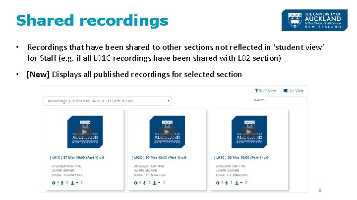 Shared recordings • Recordings that have been shared to other sections not reflected in Shared recordings • Recordings that have been shared to other sections not reflected in