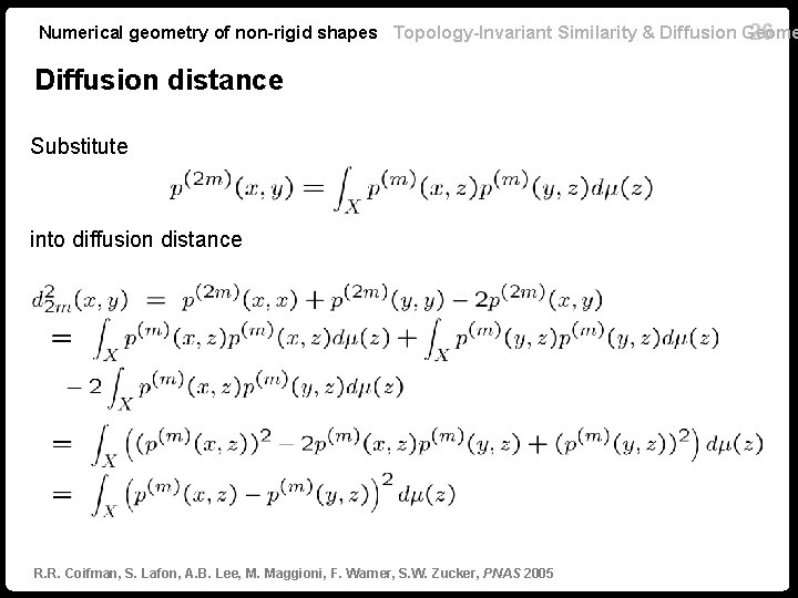 Numerical geometry of non-rigid shapes Topology-Invariant Similarity & Diffusion Geome 26 Diffusion distance Substitute