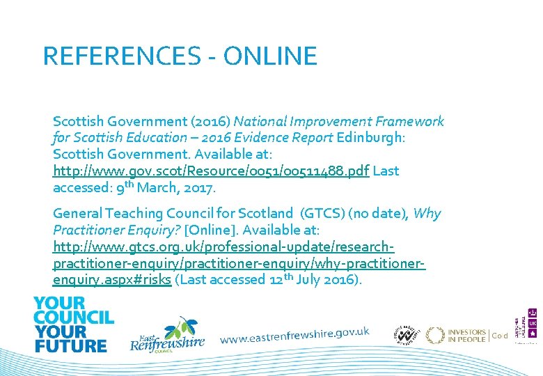 REFERENCES - ONLINE Scottish Government (2016) National Improvement Framework for Scottish Education – 2016