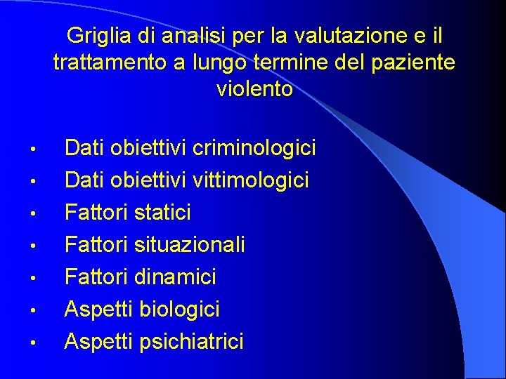 Griglia di analisi per la valutazione e il trattamento a lungo termine del paziente