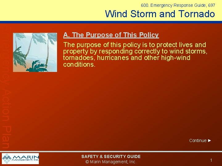 600. Emergency Response Guide, 697 Wind Storm and Tornado Emergency Action Plan A. The