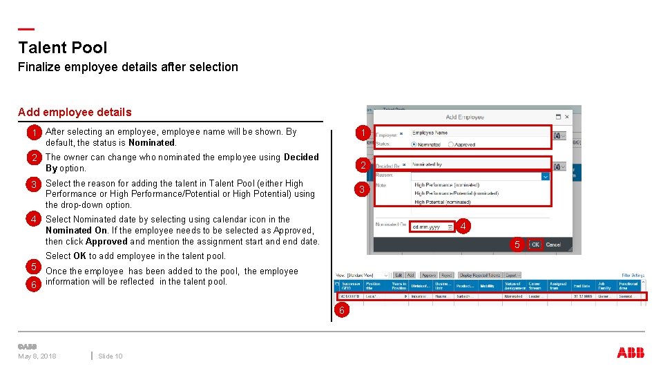 — Talent Pool Finalize employee details after selection Add employee details 1 After selecting