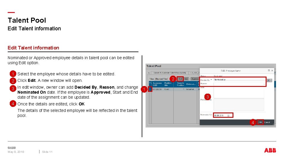 — Talent Pool Edit Talent information Nominated or Approved employee details in talent pool