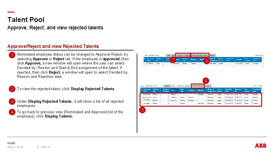 — Talent Pool Approve, Reject, and view rejected talents Approve/Reject and view Rejected Talents