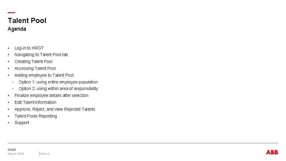 — Talent Pool Agenda • Log-in to HRGT • Navigating to Talent Pool tab