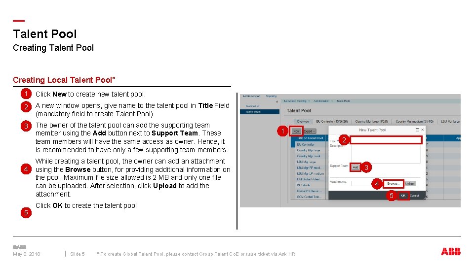 — Talent Pool Creating Local Talent Pool* 1 Click New to create new talent