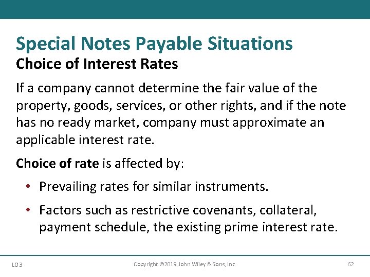 Special Notes Payable Situations Choice of Interest Rates If a company cannot determine the