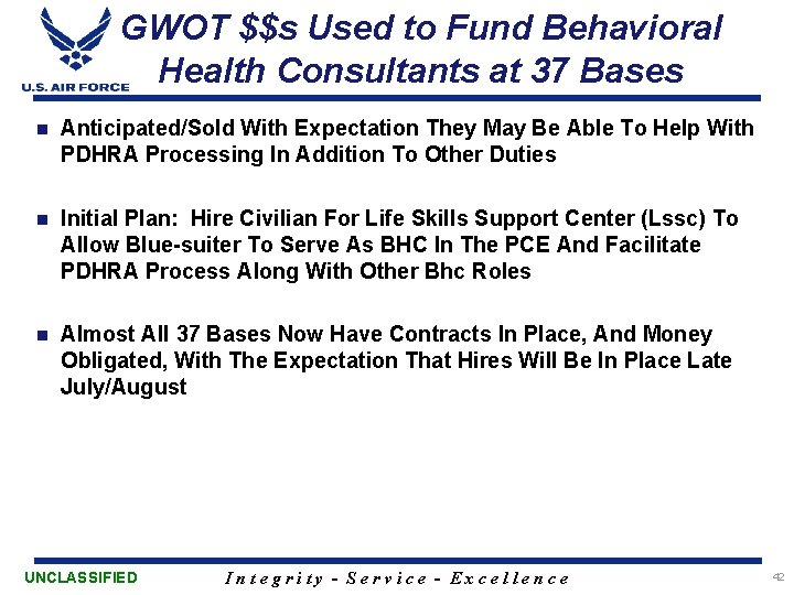 GWOT $$s Used to Fund Behavioral Health Consultants at 37 Bases n Anticipated/Sold With