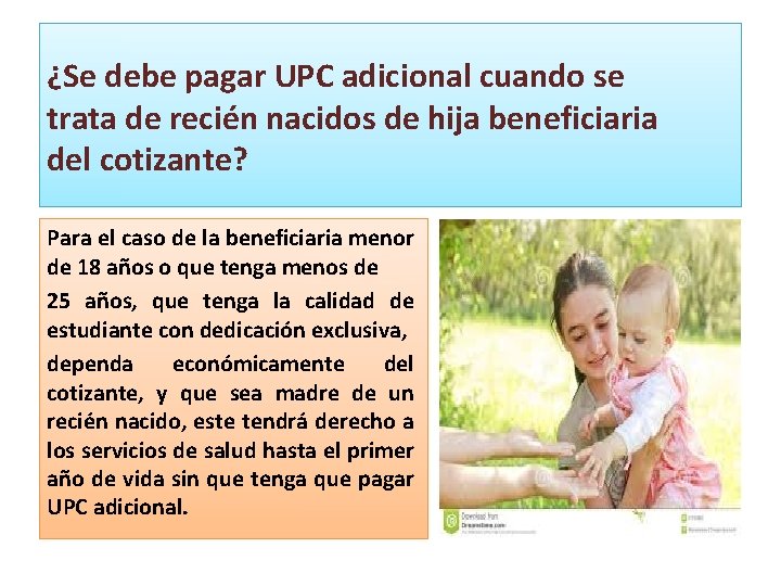 ¿Se debe pagar UPC adicional cuando se trata de recién nacidos de hija beneficiaria
