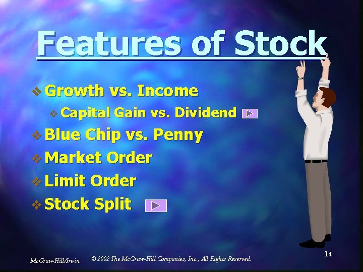 Features of Stock v Growth vs. Income v Capital Gain vs. Dividend v Blue
