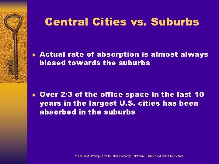 Central Cities vs. Suburbs ¨ Actual rate of absorption is almost always biased towards