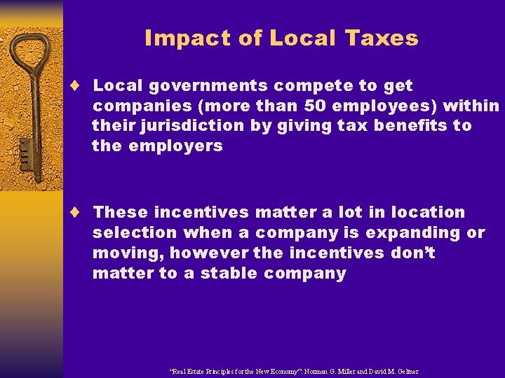 Impact of Local Taxes ¨ Local governments compete to get companies (more than 50