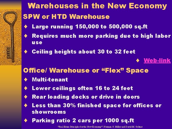 Warehouses in the New Economy SPW or HTD Warehouse ¨ Large running 150, 000