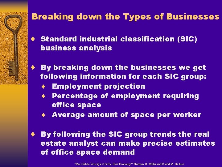 Breaking down the Types of Businesses ¨ Standard industrial classification (SIC) business analysis ¨