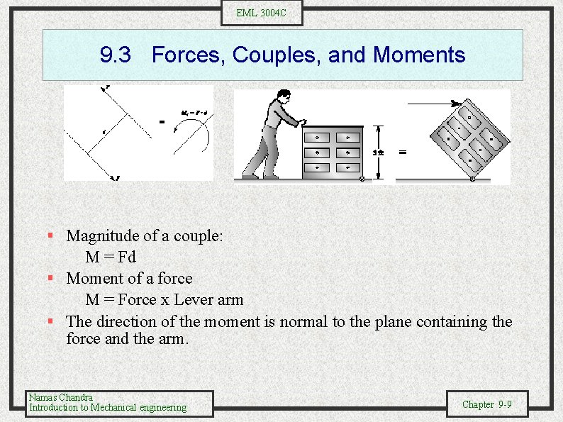 EML 3004 C 9. 3 Forces, Couples, and Moments § Magnitude of a couple: